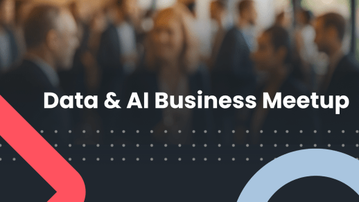 Data & AI Business Meetup